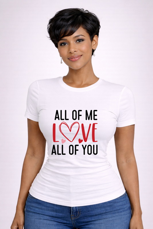 All of Me Valentine Crewneck Tee