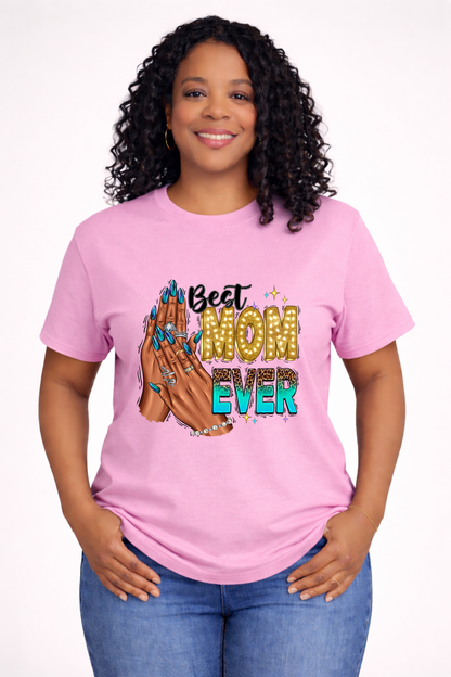 Best Mom Ever Crew Neck Tee